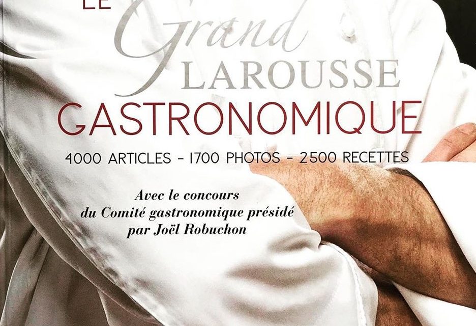 Larousse Gastronomique: открытая библия гастрономии